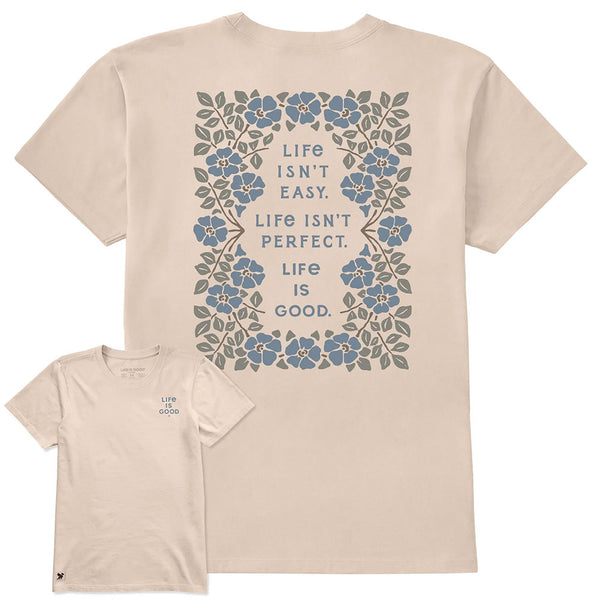 Life Is Good Life Isn't Easy Floral Symmetry Crusher-LITE T-Shirt