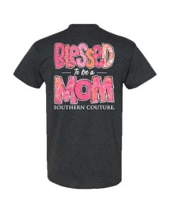 Southern Couture Blessed To Be Mom T-Shirt Dark Heather